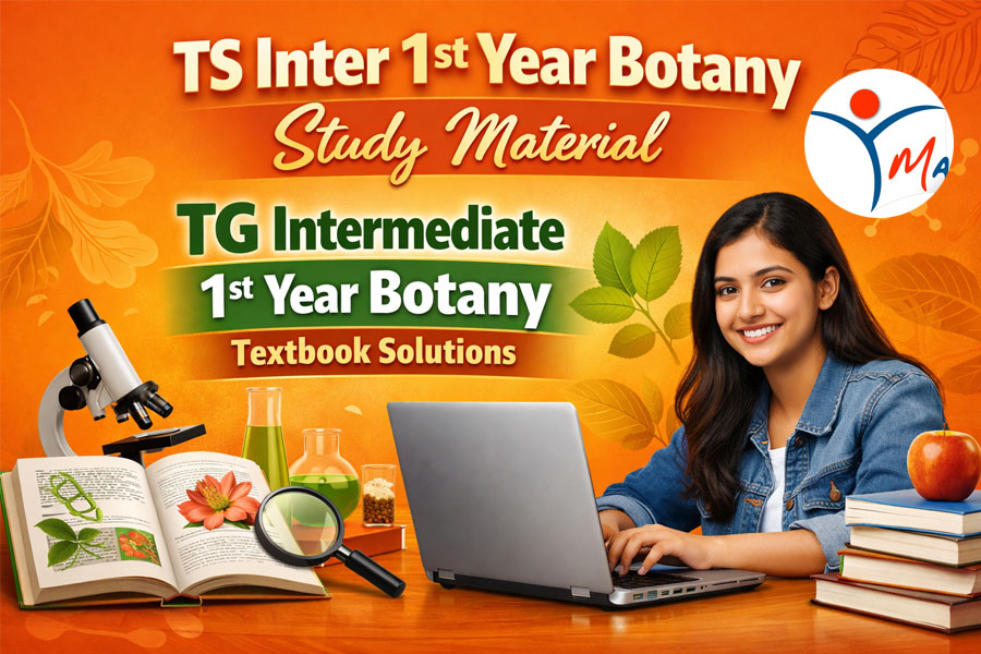 TS Inter 1st Year Botany Study Material Telangana Intermediate 1st Year Botany Textbook Solutions Pdf at manabadi.co.in